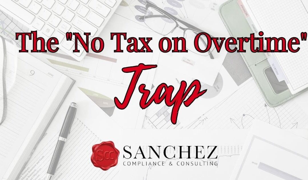 The ‘No Tax on Overtime’ Trap: Proper 2026 LIHTC Income Calculation